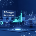 AI Strategy for Startup Growth